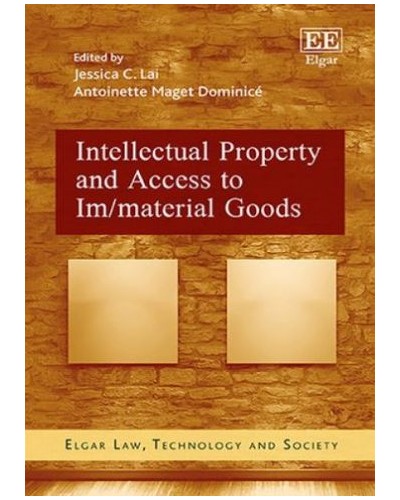 Intellectual Property and Access to Im/Material Goods