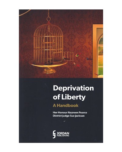 Deprivation of Liberty: A Handbook