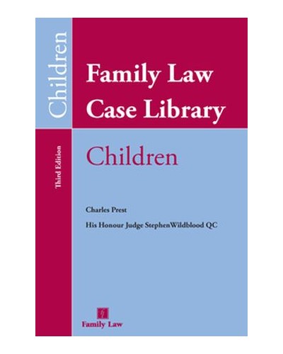 Family Law Case Library: Children, 3rd Edition