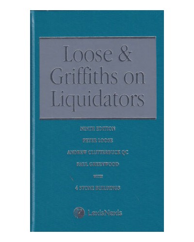 Loose and Griffiths on Liquidators, 9th Edition