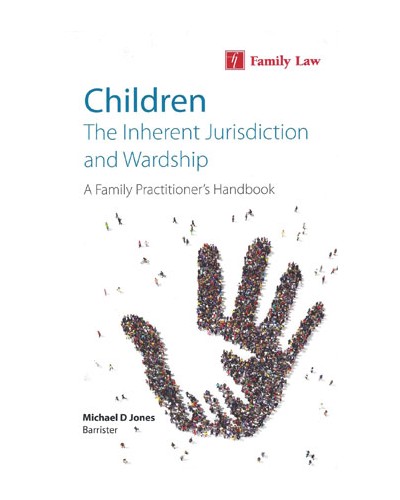 Children: The Inherent Jurisdiction and Wardship