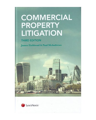 Commercial Property Litigation, 3rd Edition