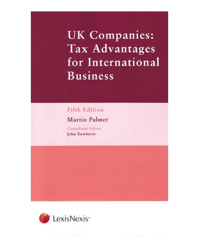 International Tax Planning: UK Companies and Partnerships, 5th Edition