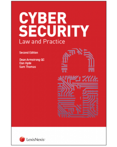 Cyber Security: Law and Practice, 2nd Edition