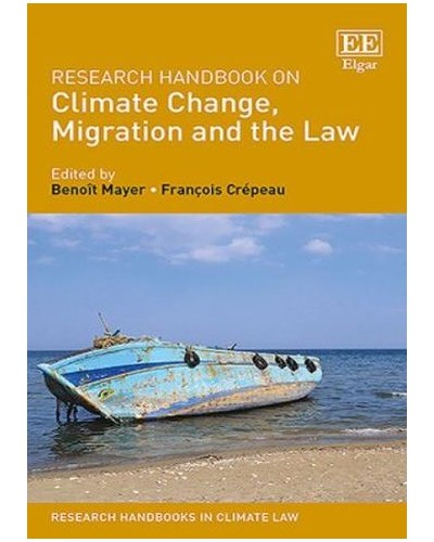 Research Handbook on Climate Change, Migration and the Law