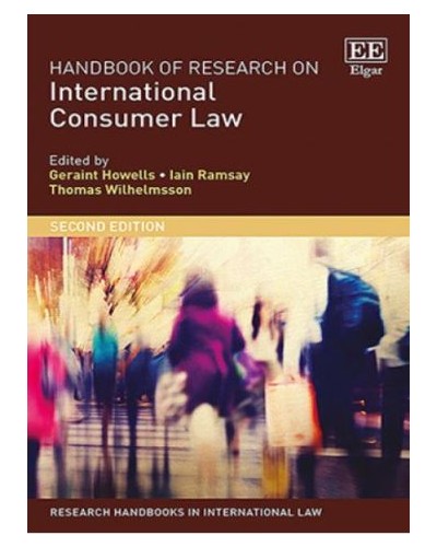 Handbook of Research on International Consumer Law, 2nd Edition