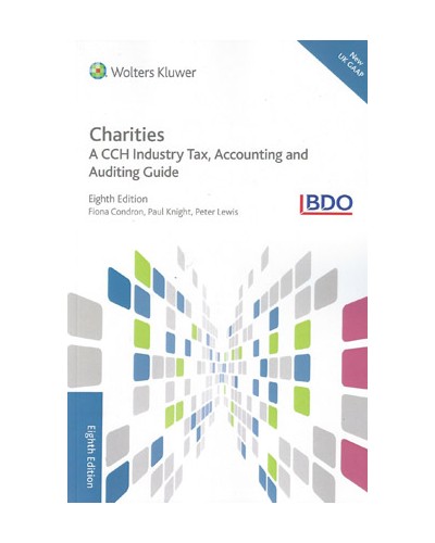Charities: A CCH Industry Accounting and Auditing Guide 2016