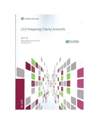 CCH Preparing Charity Accounts 2017-18, 8th Edition