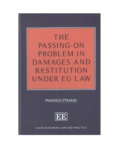 The Passing-On Problem in Damages and Restitution under EU Law