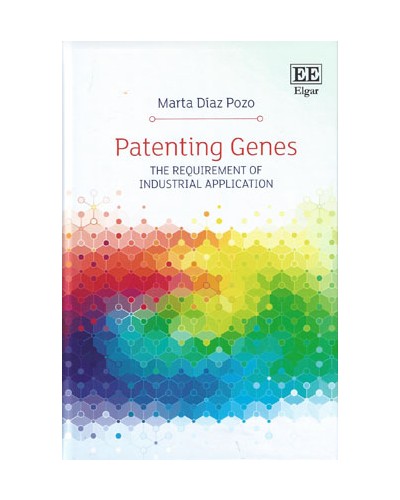 Patenting Genes: The Requirement of Industrial Application