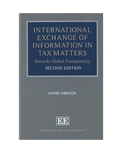 International Exchange of Information in Tax Matters: Towards Global Transparency, 2nd Edition