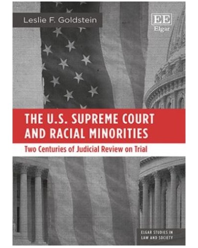 The U.S. Supreme Court and Racial Minorities: Two Centuries of Judicial Review on Trial