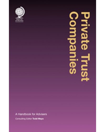 Private Trust Companies: A Handbook for Advisers