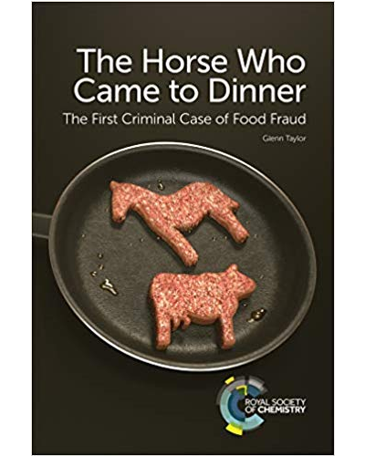 The Horse Who Came to Dinner: The First Criminal Case of Food Fraud