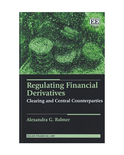 Regulating Financial Derivatives: Clearing and Central Counterparties