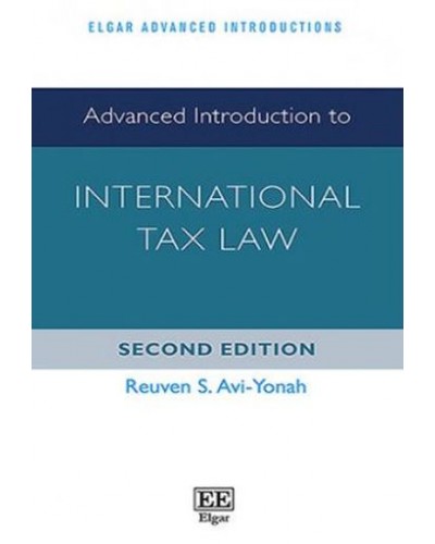 Advanced Introduction To International Tax Law, 2nd Edition