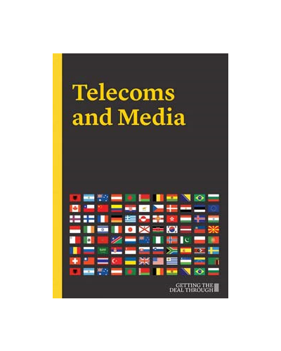 Getting the Deal Through: Telecoms & Media 2018