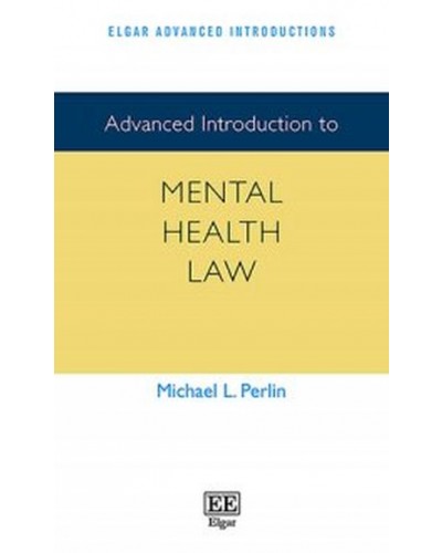 Advanced Introduction to Mental Health Law