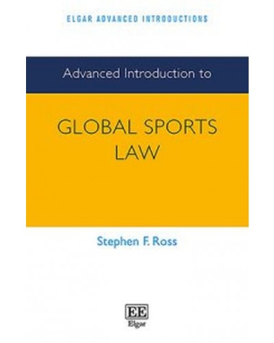 Advanced Introduction to Global Sports Law