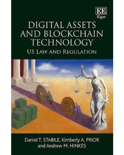 Digital Assets and Blockchain Technology: US Law and Regulation