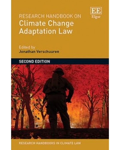 Research Handbook On Climate Change Adaptation Law, 2nd Edition