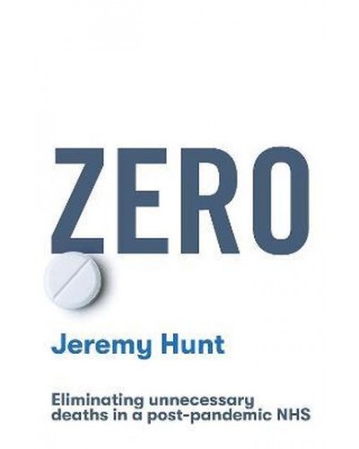 Zero: Eliminating Unnecessary Deaths in a Post-Pandemic NHS
