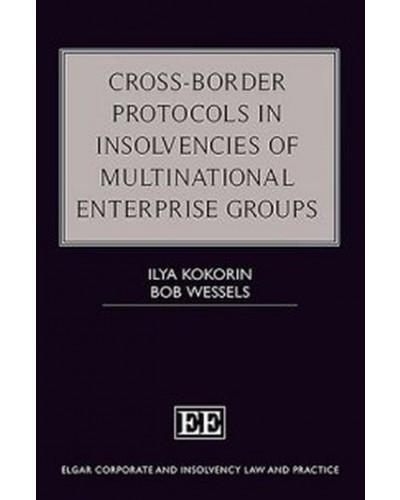 Cross-Border Protocols in Insolvencies of Multinational Enterprise Groups