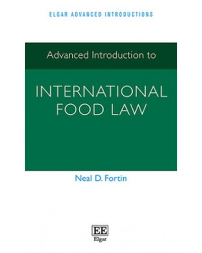 Advanced Introduction to International Food Law
