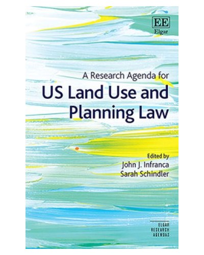 A Research Agenda for US Land Use and Planning Law