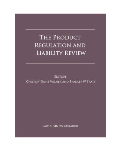 The Product Regulation and Liability Review 6th Edition
