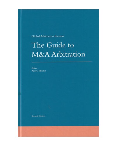 The Guide to M&A Arbitration 2nd
