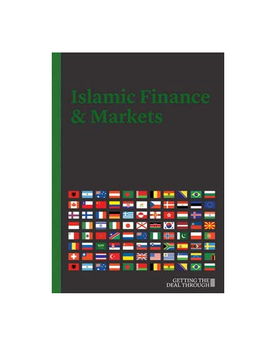 Getting The Deal Through: Islamic Finance & Markets 2021