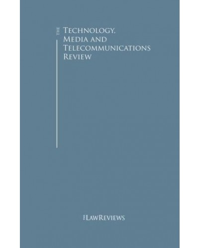 The Technology, Media and Telecommunications Review 11th Edition