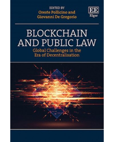 Blockchain and Public Law: Global Challenges in the Era of Decentralisation