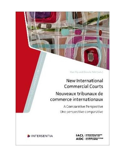 New International Commercial Courts: A Comparative Perspective
