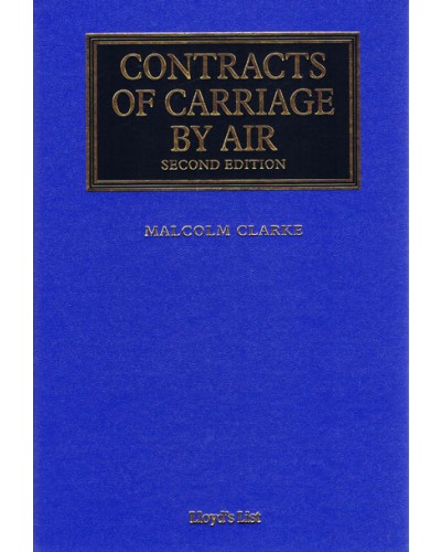 Contracts of Carriage by Air, 2nd Edition