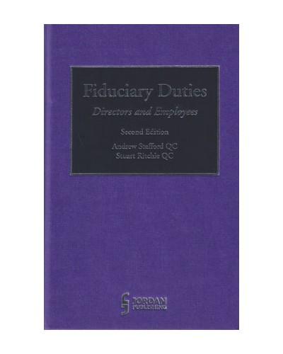 Fiduciary Duties: Directors and Employees, 2nd Edition