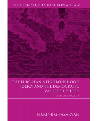 The European Neighbourhood Policy and the Democratic Values of the EU