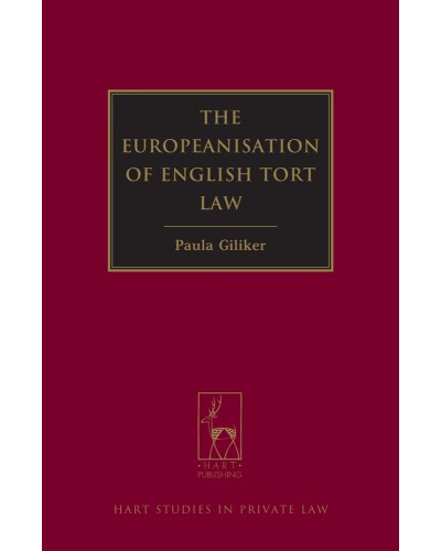 The Europeanisation of English Tort Law