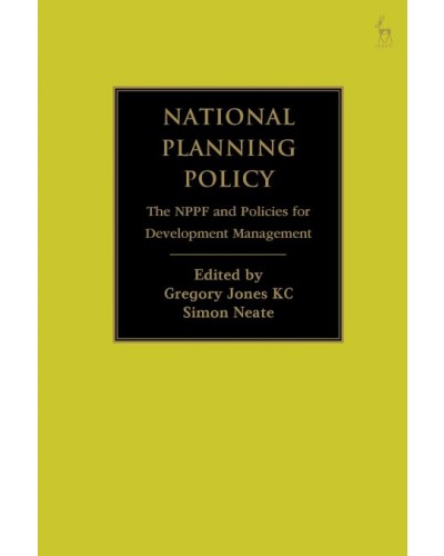 National Planning Policy: The NPPF and Policies for Development Management