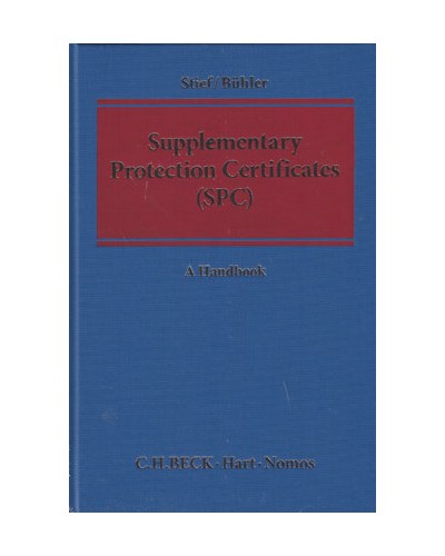 Supplementary Protection Certificates: A Handbook