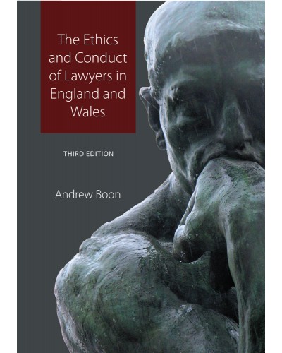 The Ethics and Conduct of Lawyers in England and Wales
