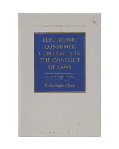 Electronic Consumer Contracts in the Conflict of Laws 2nd Edition