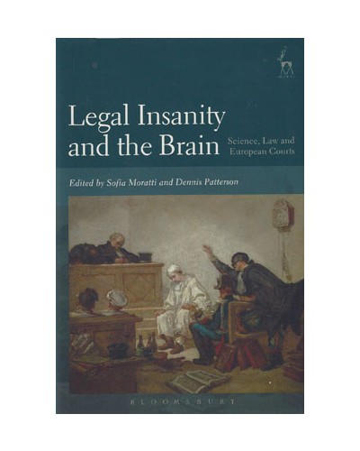 Legal Insanity and the Brain: Science, Law and European Courts