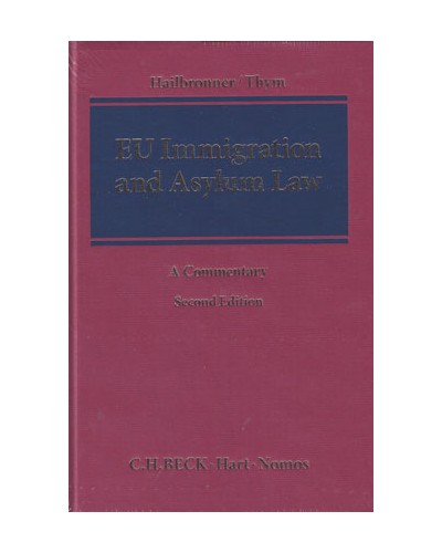 EU Immigration and Asylum Law: A Commentary 2nd Edition