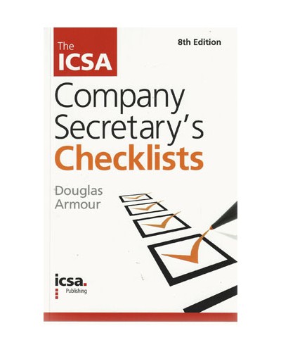 The ICSA Company Secretary's Checklists, 8th edition