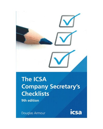 The ICSA Company Secretary's Checklists 9th Edition