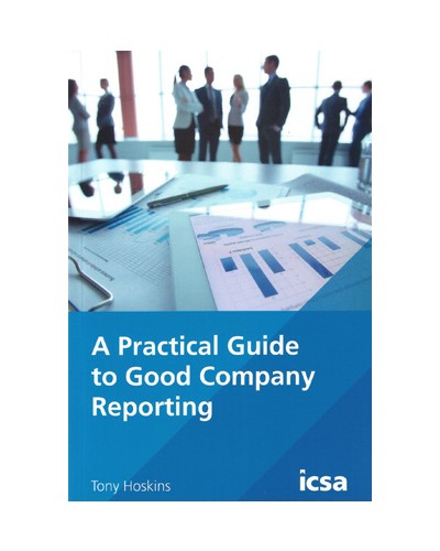 A Practical Guide to Good Company Reporting