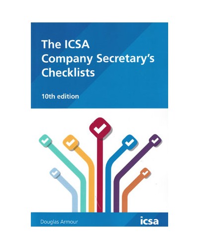 The ICSA Company Secretary's Checklists 10th Edition