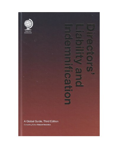 Directors’ Liability and Indemnification: A Global Guide, 3rd Edition 